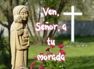 ven-señor-a-tu-morada